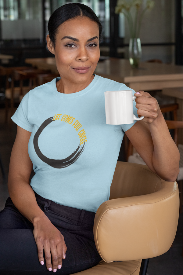 Life Comes Full Circle Black Unisex Tshirt