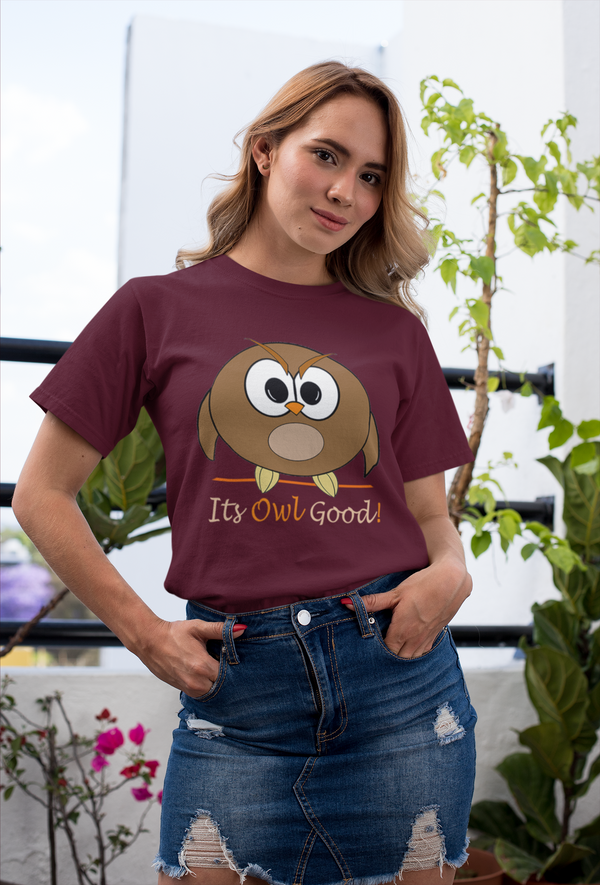 Its Owl Good Unisex Tshirt